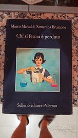 Chi si ferma è perduto