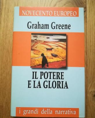 IL POTERE E LA GLORIA, Graham Greene, I grandi del