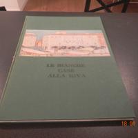 Biagio Marin - Le bianche case alla riva (Trieste)