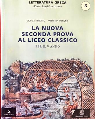 La nuova seconda prova al Liceo classico - V anno