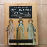 IL PRIMO GRANDE DIZIONARIO DEI SANTI  - A.Butler