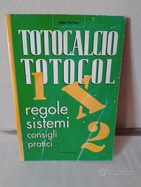 Totocalcio e Totogol - Regole e Sistemi (Alex Verh