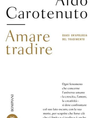 Amare tradire - Aldo Carotenuto