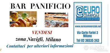 BAR PANIFICIO con LABORATORIO zona Navigli