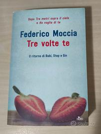 Tre volte te - Federico Moccia
