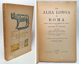 DA ALBA LONGA A ROMA.  SERGI GIUSEPPE 1934
