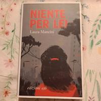 Libro "Niente per lei" di Laura Mancini