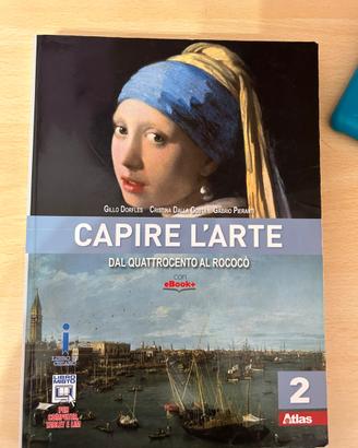 Capire l’arte. Dal quattrocento al Rococò