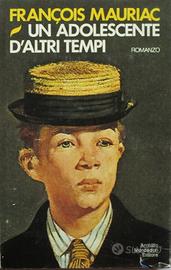 Un adolescente d'altri tempi, F.Mauriac, 1971
