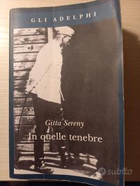 Gitta Sereny "In quelle tenebre"