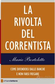 La rivolta del correntista- Mario Bortoletto
