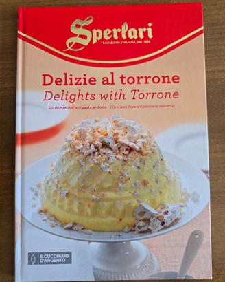 Delizie al Torrone Sperlari - 20 ricette ITA + ENG