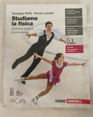 Studiamo la fisica. Edizione bianca