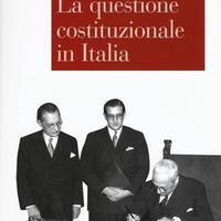 La questione costituzionale in Italia - Il Mulino