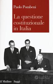 La questione costituzionale in Italia - Il Mulino