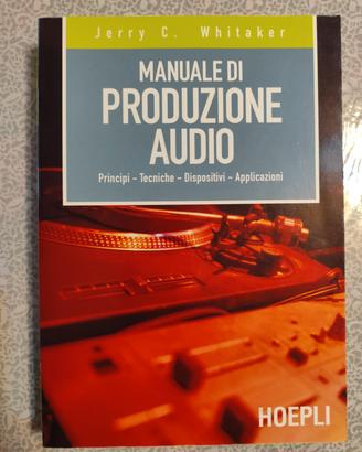 HOEPLI - MANUALE DI PRODUZIONE AUDIO