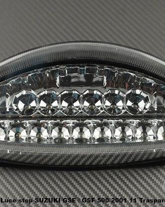 Luce stop SUZUKI GSE / GSF 500 2001 11 Trasparente