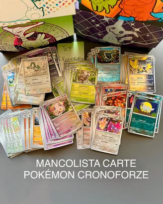 Mancolista Carte Pokemon Cronoforze TEF