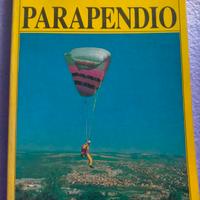LIBRO MANUALE DI " PARAPENDIO" DEL 1992