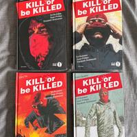 Kill Or Be Killed Completa 1-4 Mondadori