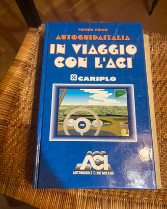 Autoguiditalia-In Viaggio Con L'ACI" Vol. 1