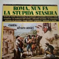 Vinile Alvaro Amici "Roma, nun fa la stupida stas"