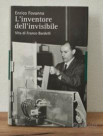 Libro L'inventore dell'invisibile. Vita di Franco 