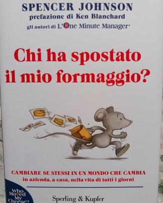Chi ha spostato il mio formaggio?