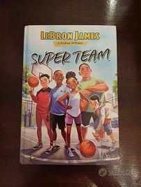 Libro "Super Team" - Lebron James, Andrea Williams