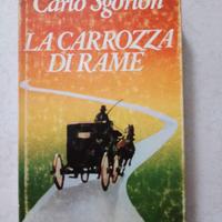 Carlo Sgorlon - La carrozza di rame.