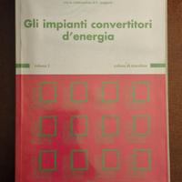 Gli impianti convertitori d'energia