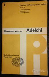Alessandro Manzoni Adelchi - Einaudi Editore 1960