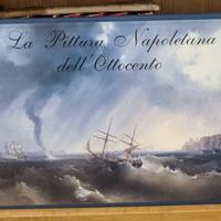 La Pittura Napoletana dell'Ottocento 