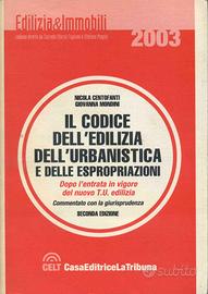 IL CODICE DELL’EDILIZIA DELL’URBANISTICA E DELLE E