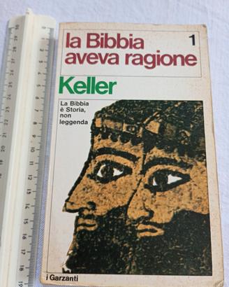 LA BIBBIA AVEVA RAGIONE. Garzanti 1969