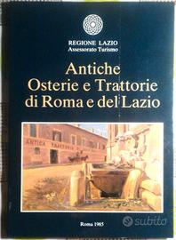 Antiche osterie e trattorie di Roma e del Lazio