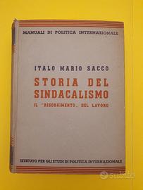 Libro "Storia del Sindacalismo" -Italo Mario Sacco