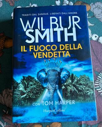 “Il fuoco della vendetta” Wilbur Smith