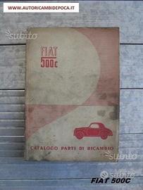 Catalogo Parti di Ricambio - Fiat 500C Topolino