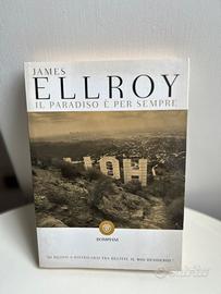 James Ellroy: Il paradiso è per sempre - Bompiani