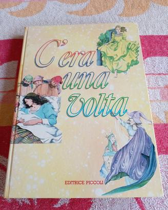 C'era una volta ed.piccoli