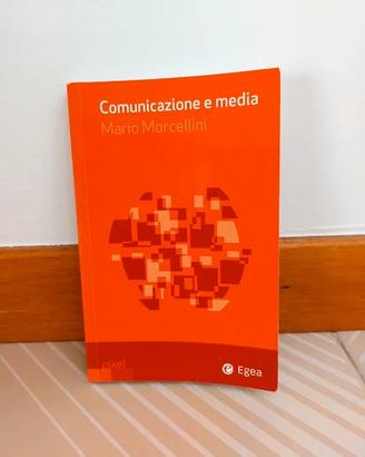 Comunicazione e media di Mario Morcellini, ed. Ege