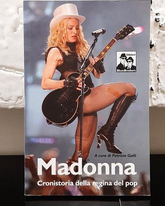 Madonna libro. Cronistoria della regina del pop
