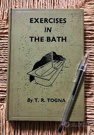 T. R. Togna EXERCISES IN THE BATH