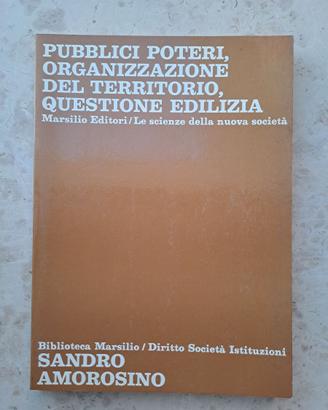 PUBBLICI POTERI - Questione Edilizia (Amorosino)