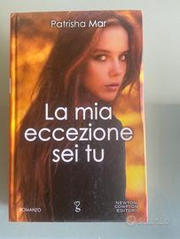 La mia eccezione sei tu.   “ Patrisha Mar “