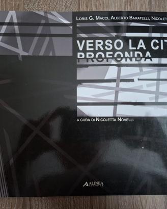 VERSO LA CITTA' PROFONDA