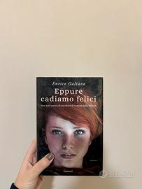 Eppure cadiamo felici