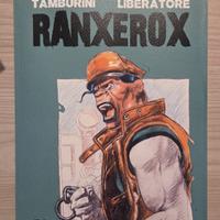 Ranxerox - Fumetto Brossurato + Stampa firmata