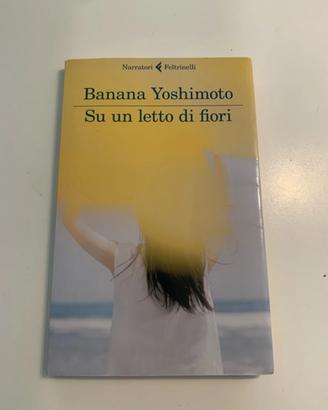 Su un letto di fiori di Banana Yoshimoto